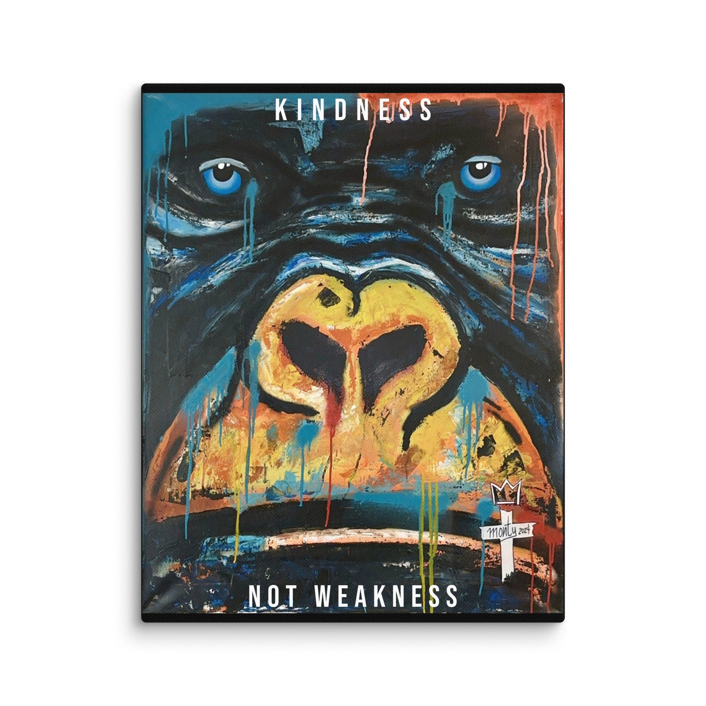 "Kindness Not Weakness" - Limited Edition Canvas Print